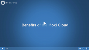 Benefits of the MoxiCloud